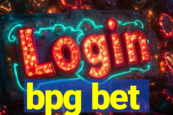 bpg bet